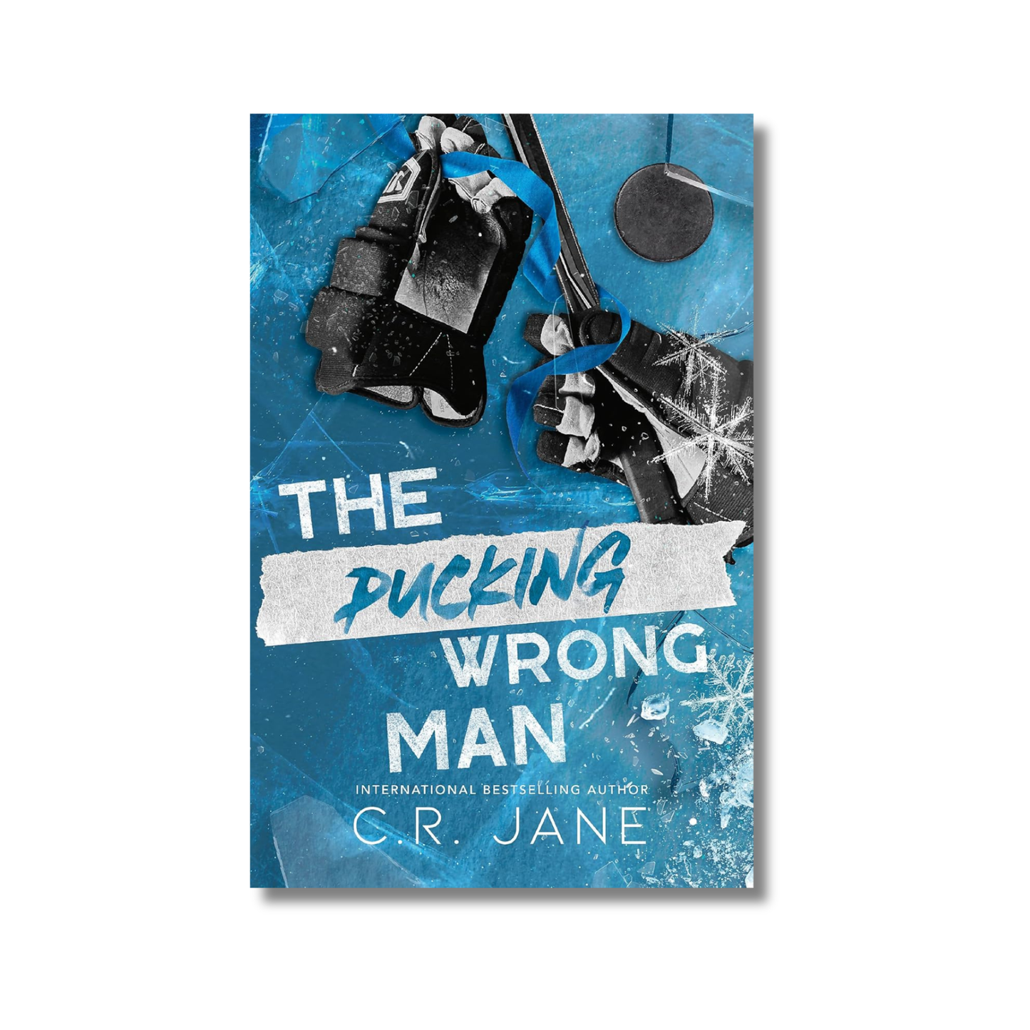 The Pucking Wrong Man: Pucking Wrong Series #4