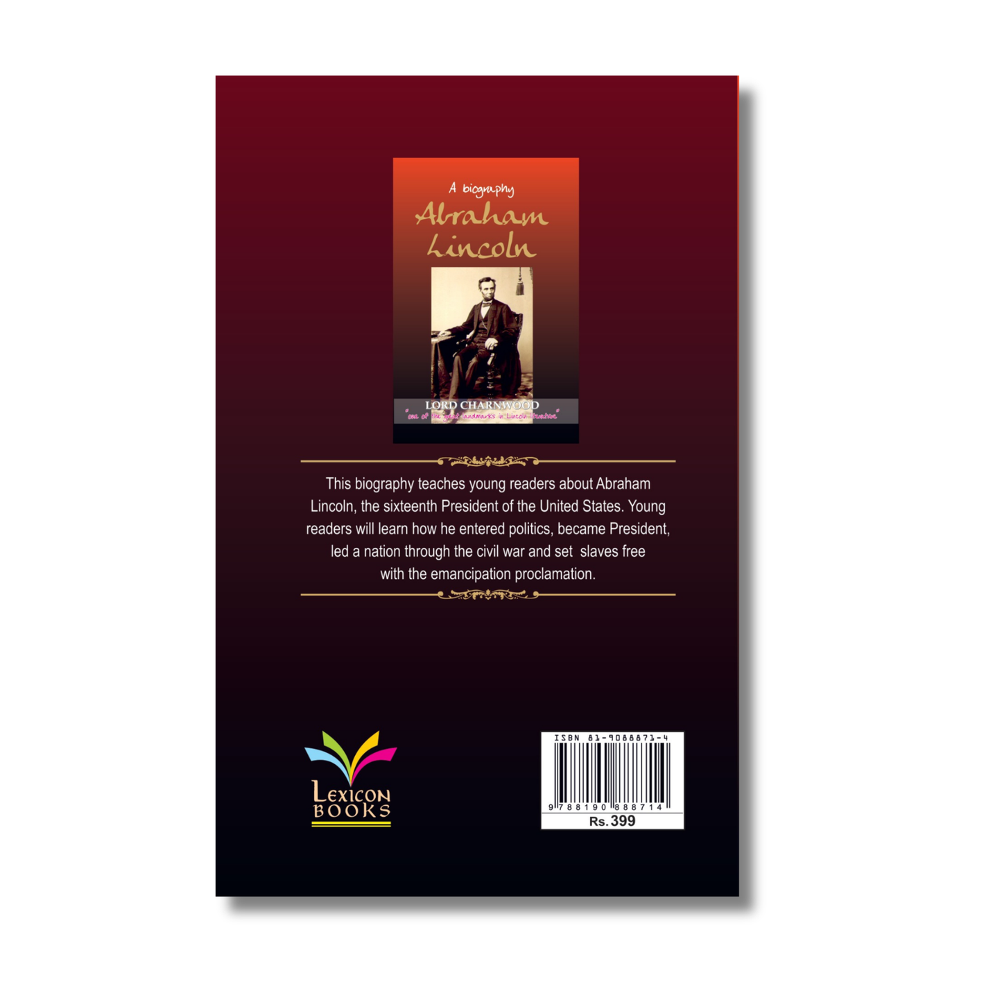 A Biography: Abraham Lincoln