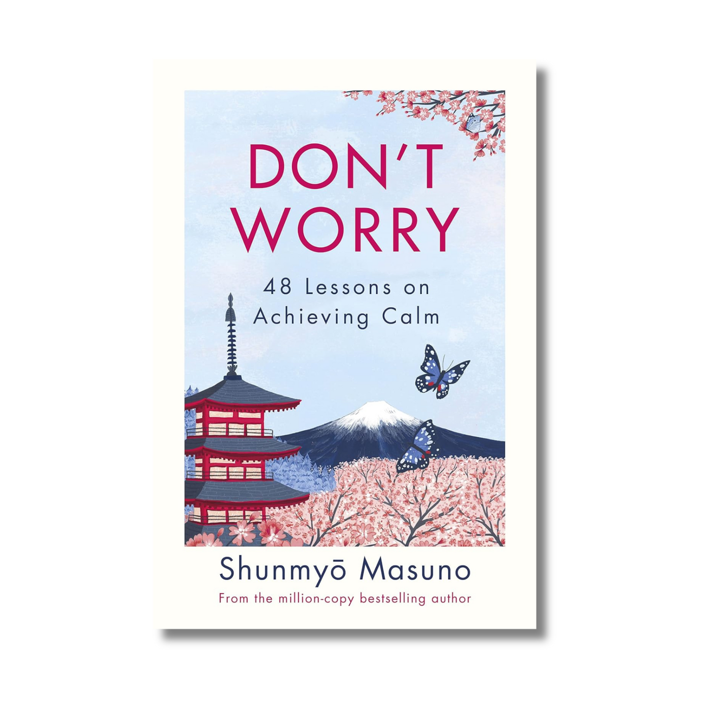 Don't Worry by Shunmyo Masuno (Paperback) book cover