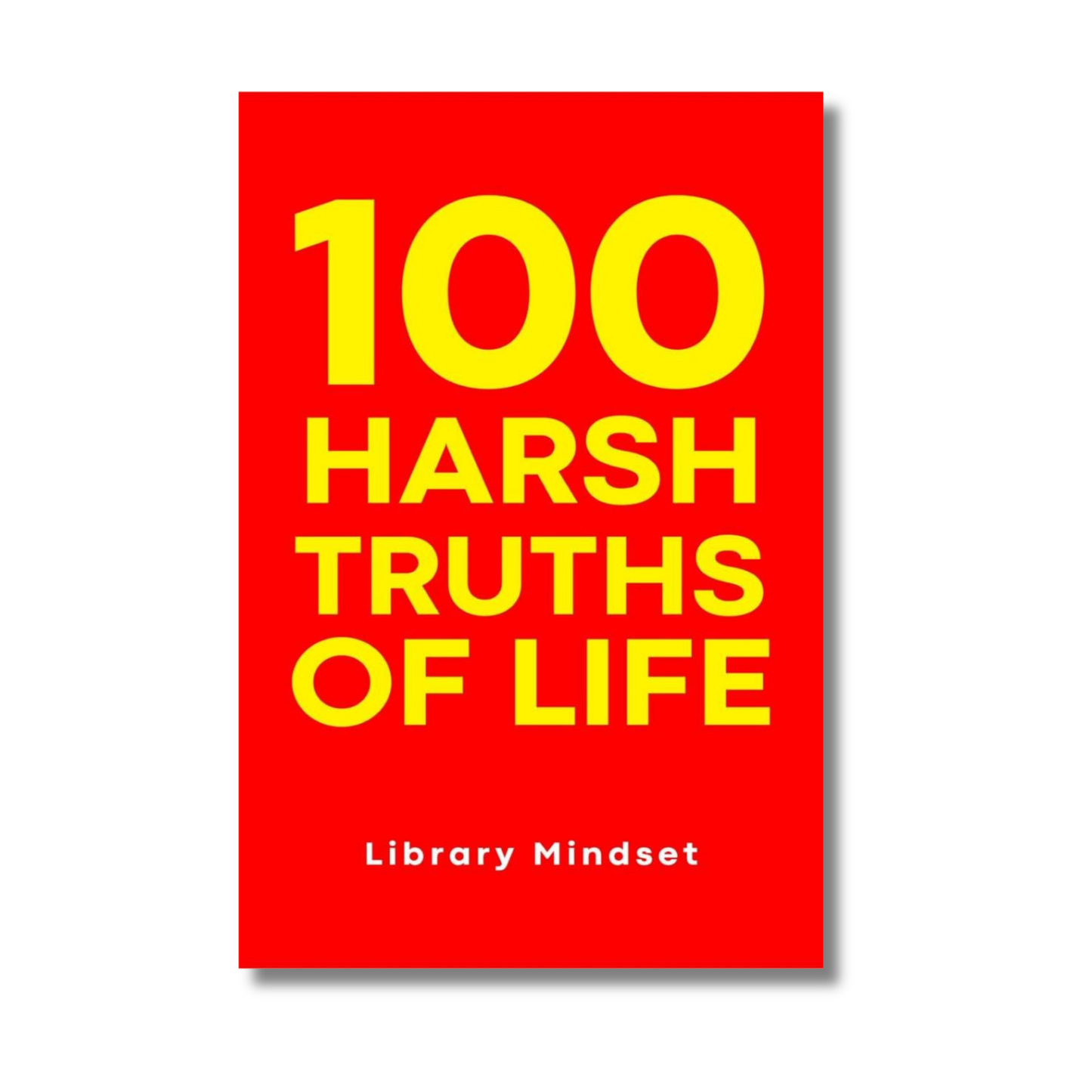 100 Harsh Truths of Life book cover
