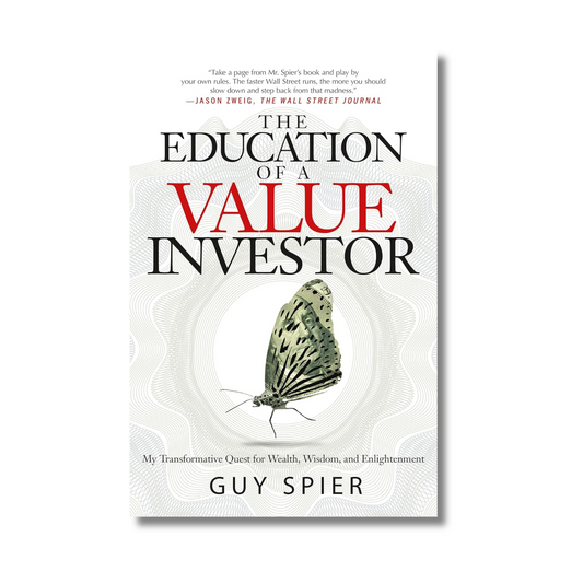 The Education Of A Value Investor By Guy Spier (Paperback)