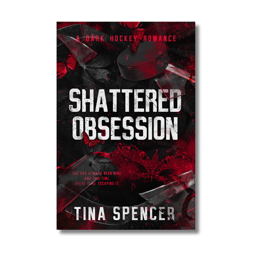 Shattered Obsession by Tina Spencer (Paperback)