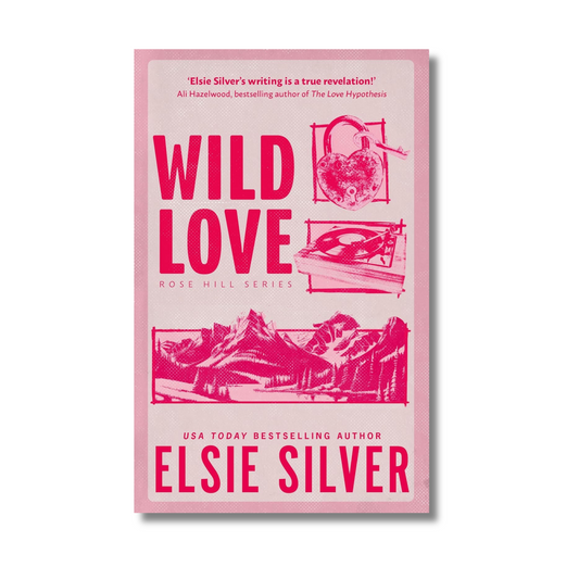 Wild Love: Discover your newest small town romance obsession! by Elsie Silver