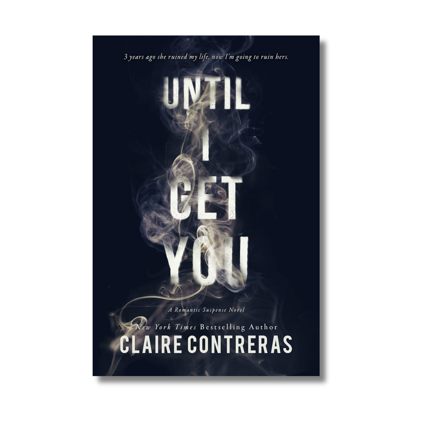 Until I Get You