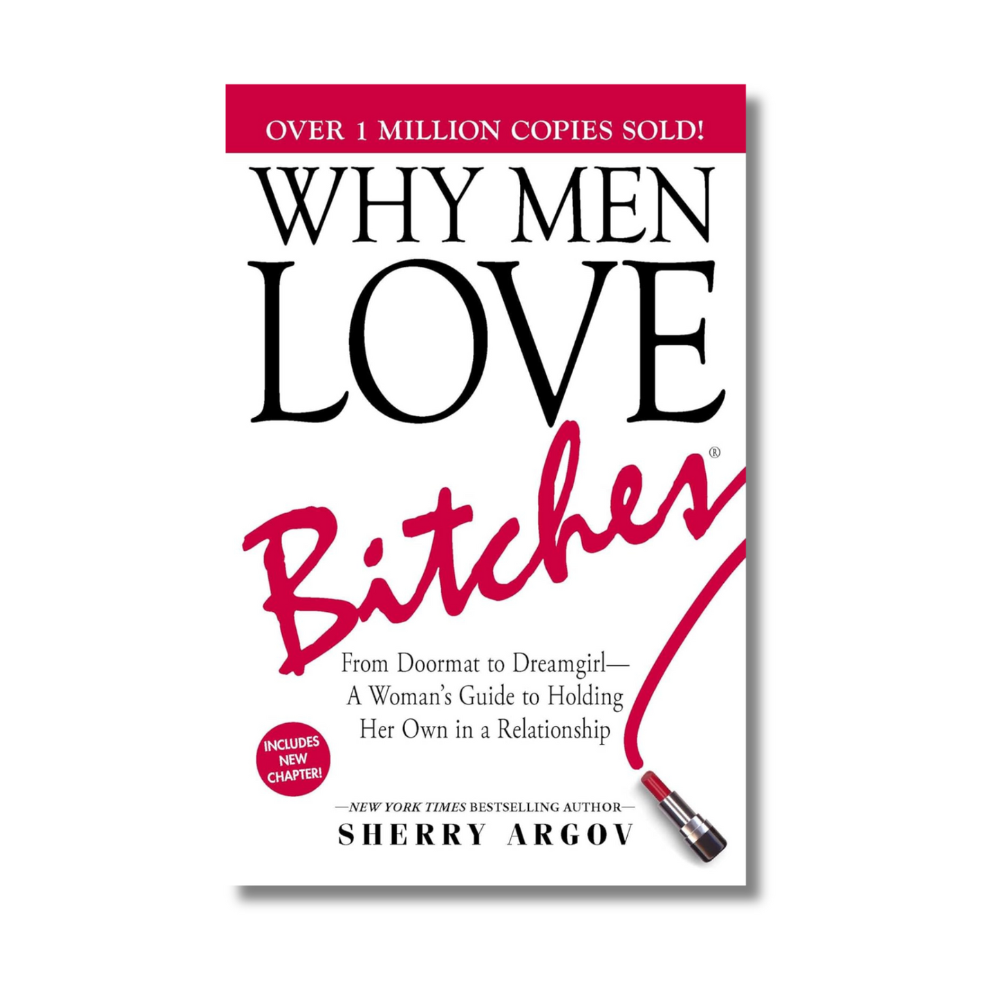 Why Men Love Bitches