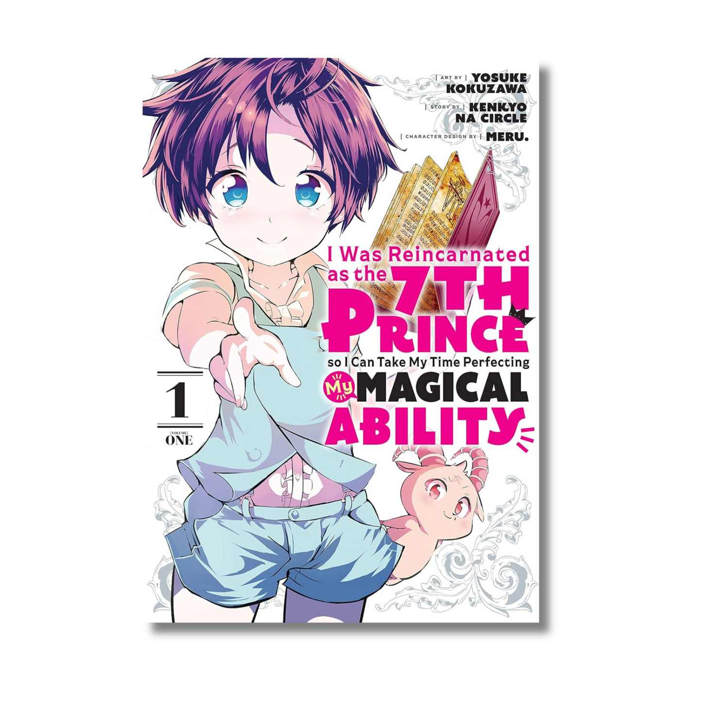I Was Reincarnated as the 7th Prince so I Can Take My Time Perfecting My Magical Ability Vol 1 (Paperback) manga cover