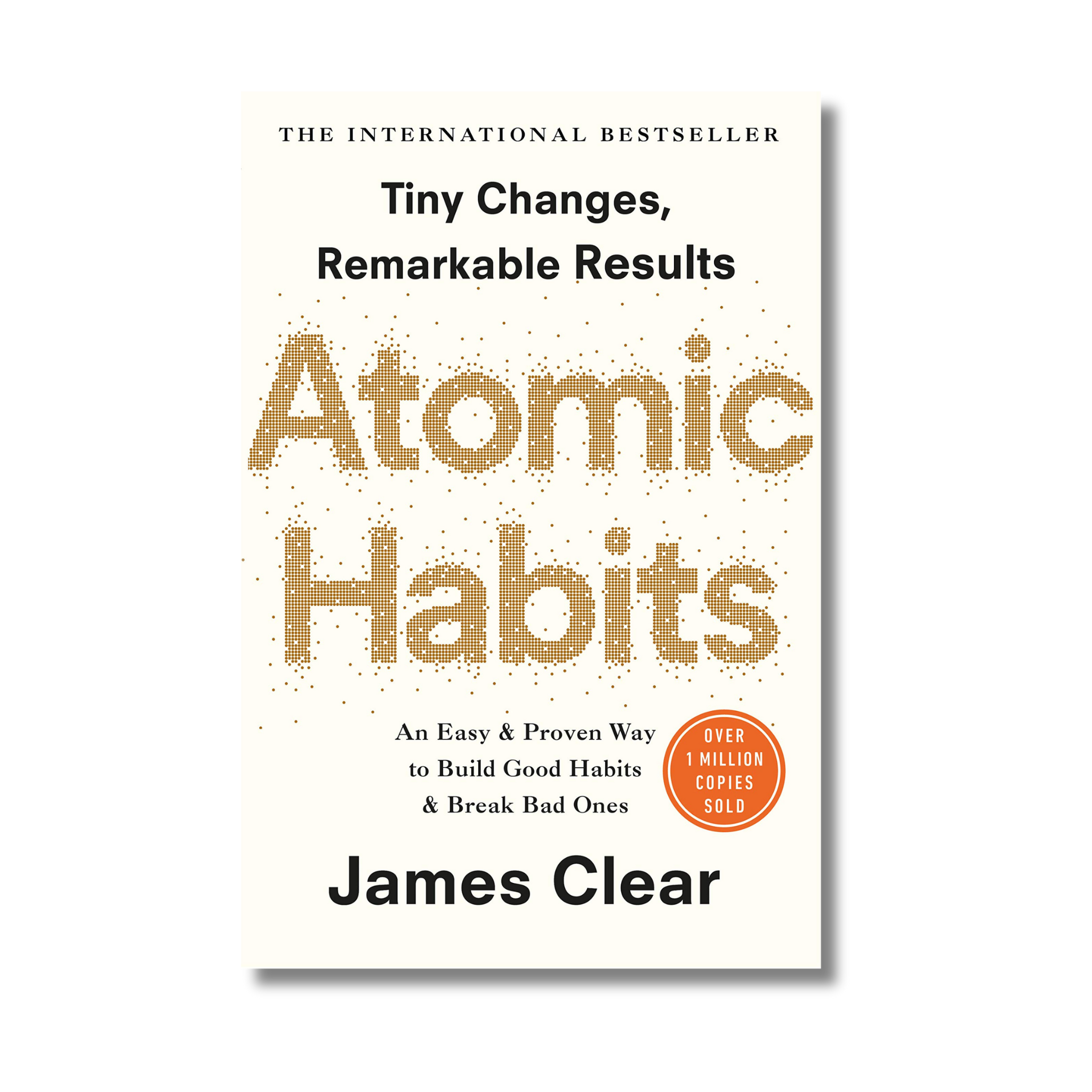 Atomic Habits: the life-changing million-copy #1 bestseller: :  Clear, James: 0679771430653: Books
