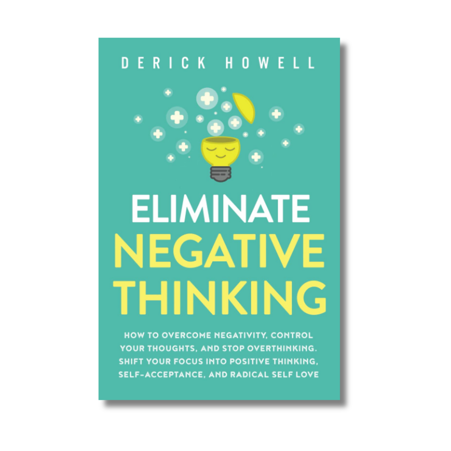 Eliminate Negative Thinking book cover