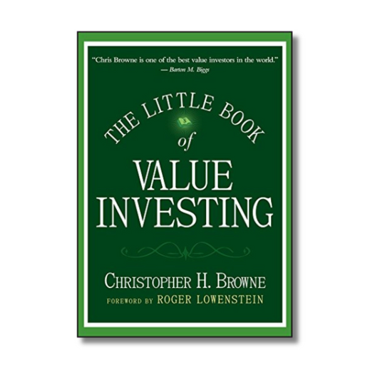 The Little Book of Value Investing By Christopher H Browne (Paperback)
