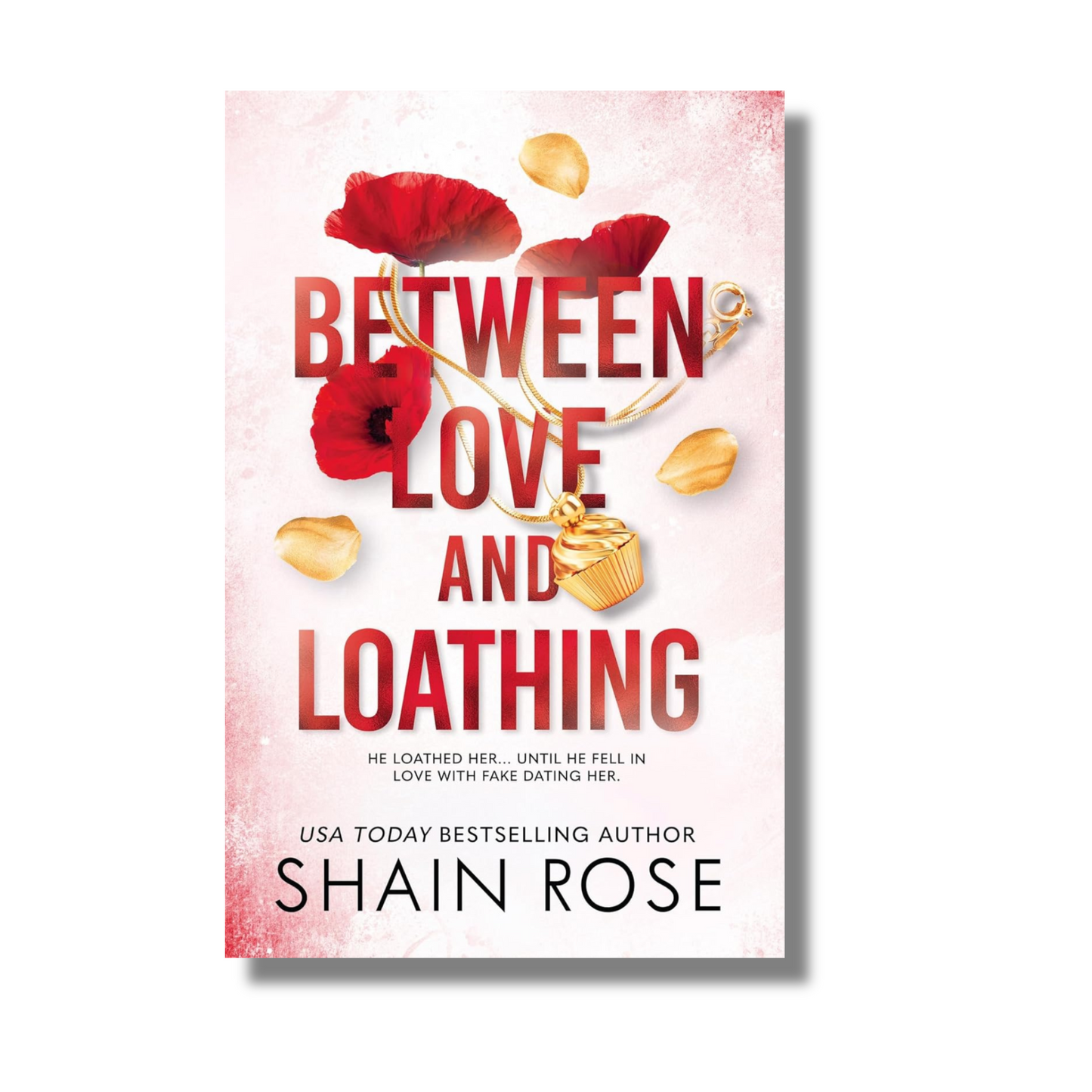 Between Love and Loathing