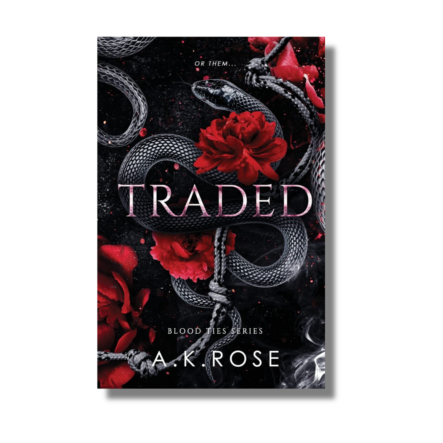 Traded:- (Blood Ties Secrets Vol 5)