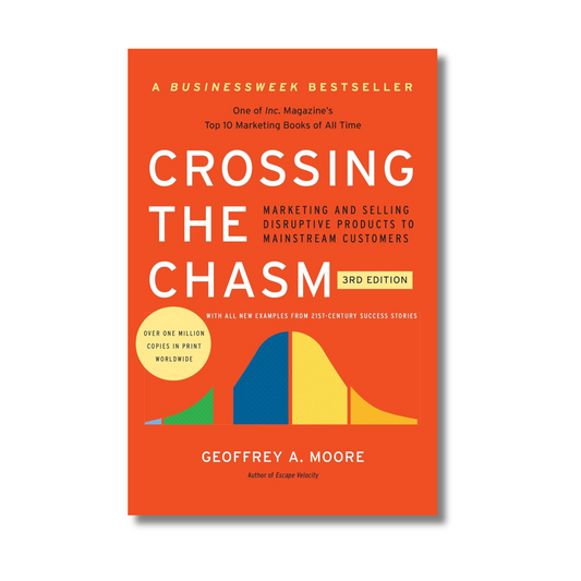Crossing the Chasm By Geoffrey A. Moore (Paperback)