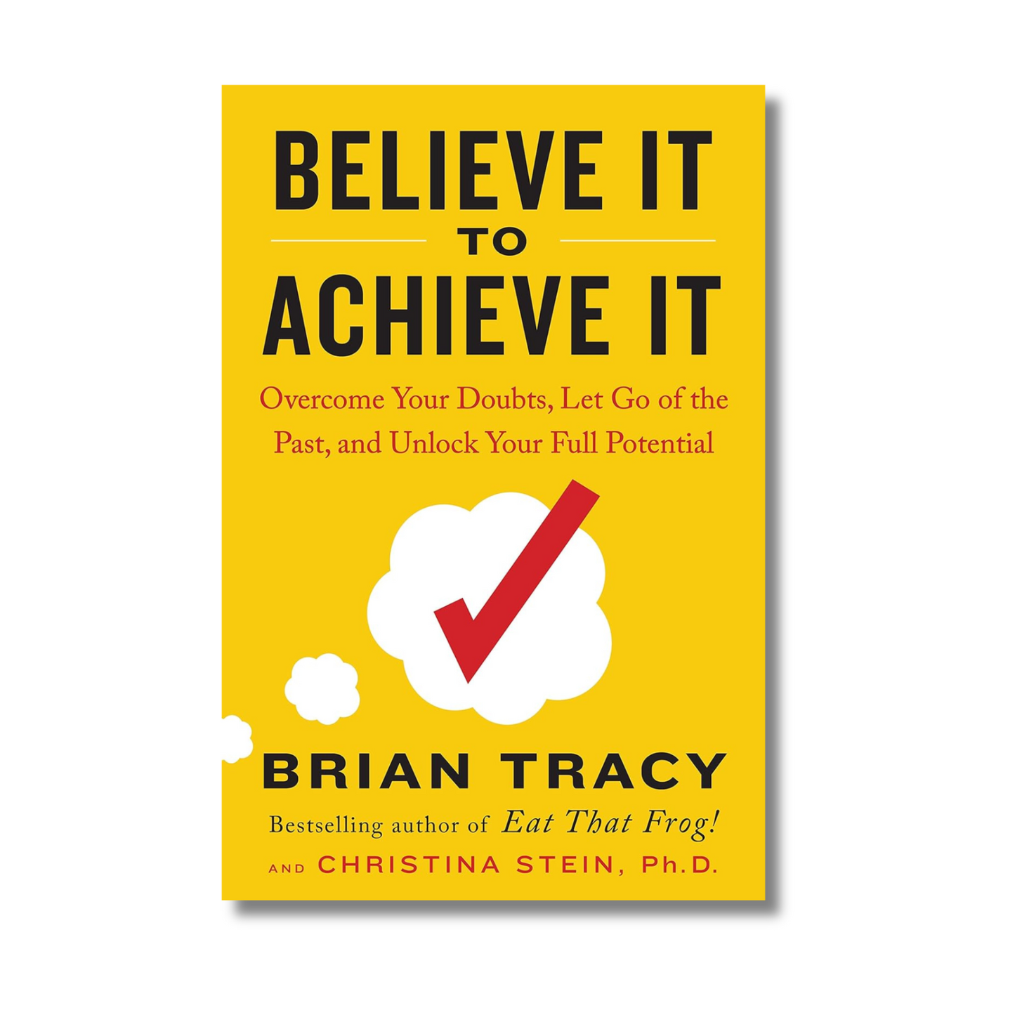 Believe It to Achieve It book cover