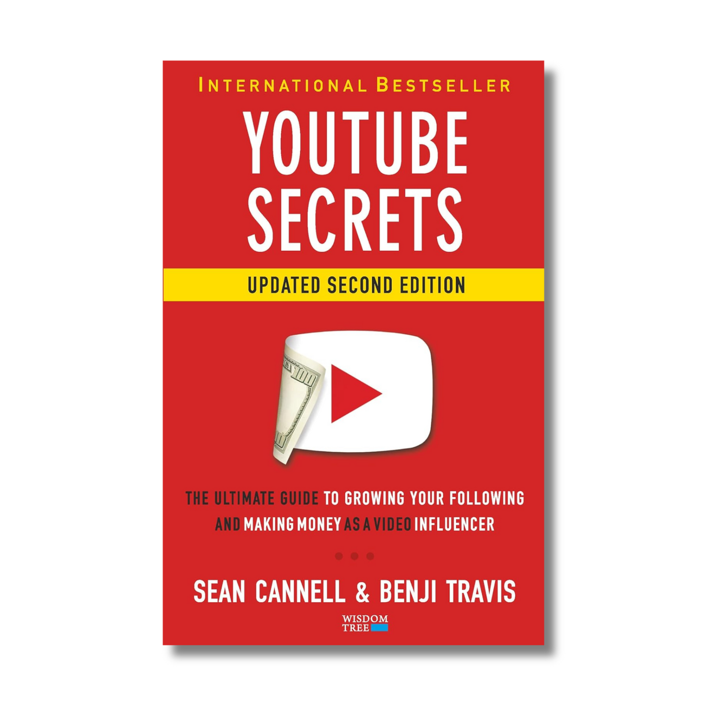 YouTube Secrets: The Ultimate Guide to Growing Your Following and Making Money as a Video Influencer book cover