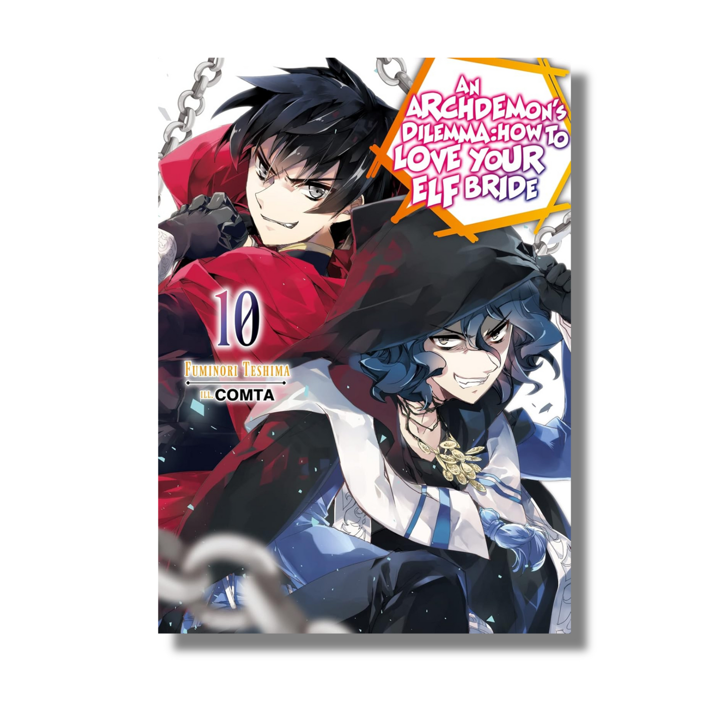 An Archdemon's Dilemma: How to Love Your Elf Bride: Volume 10