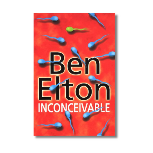 Inconceivable By Ben Elton (Paperback)