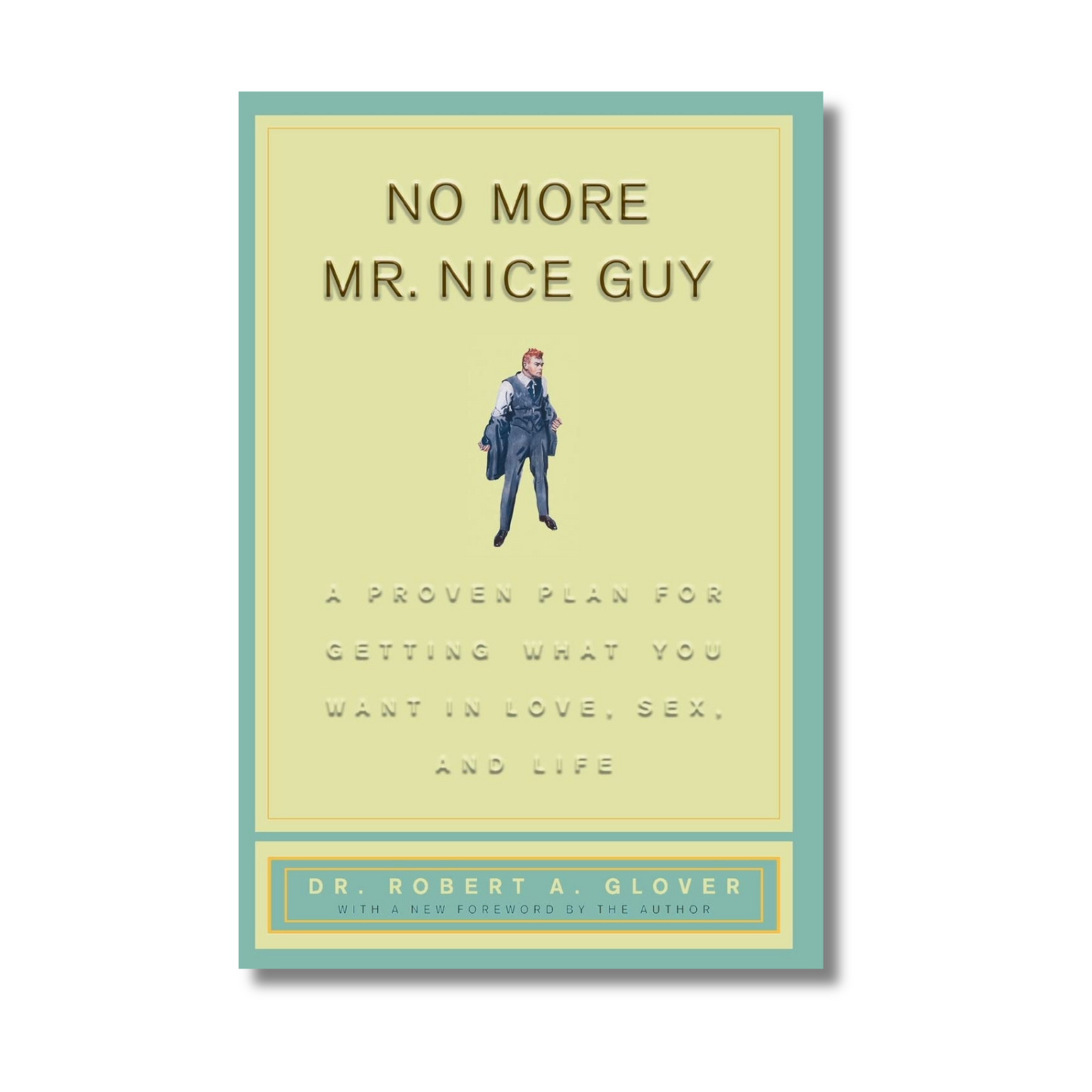 No More Mr. Nice Guys book cover