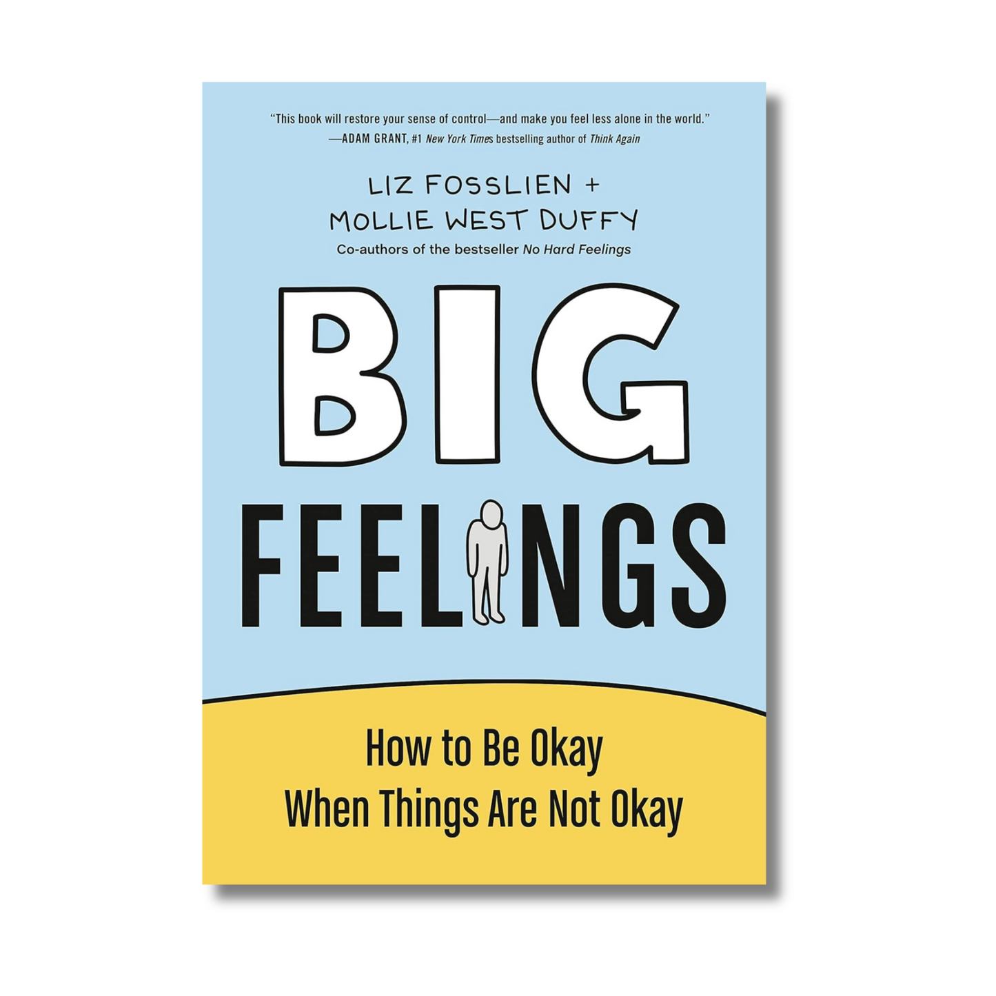 Big Feelings: How to Be Okay When Things Are Not Okay book cover