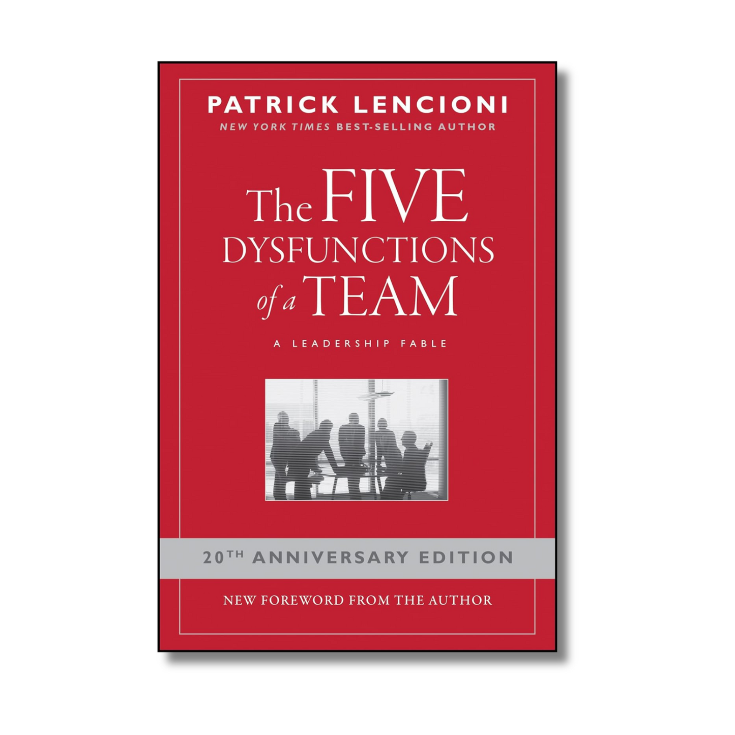 The Five Dysfunctions of a Team: A Leadership Fable book cover