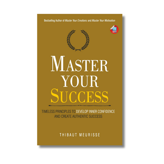 Master Your Success By Thibaut Meurisse (Paperback)