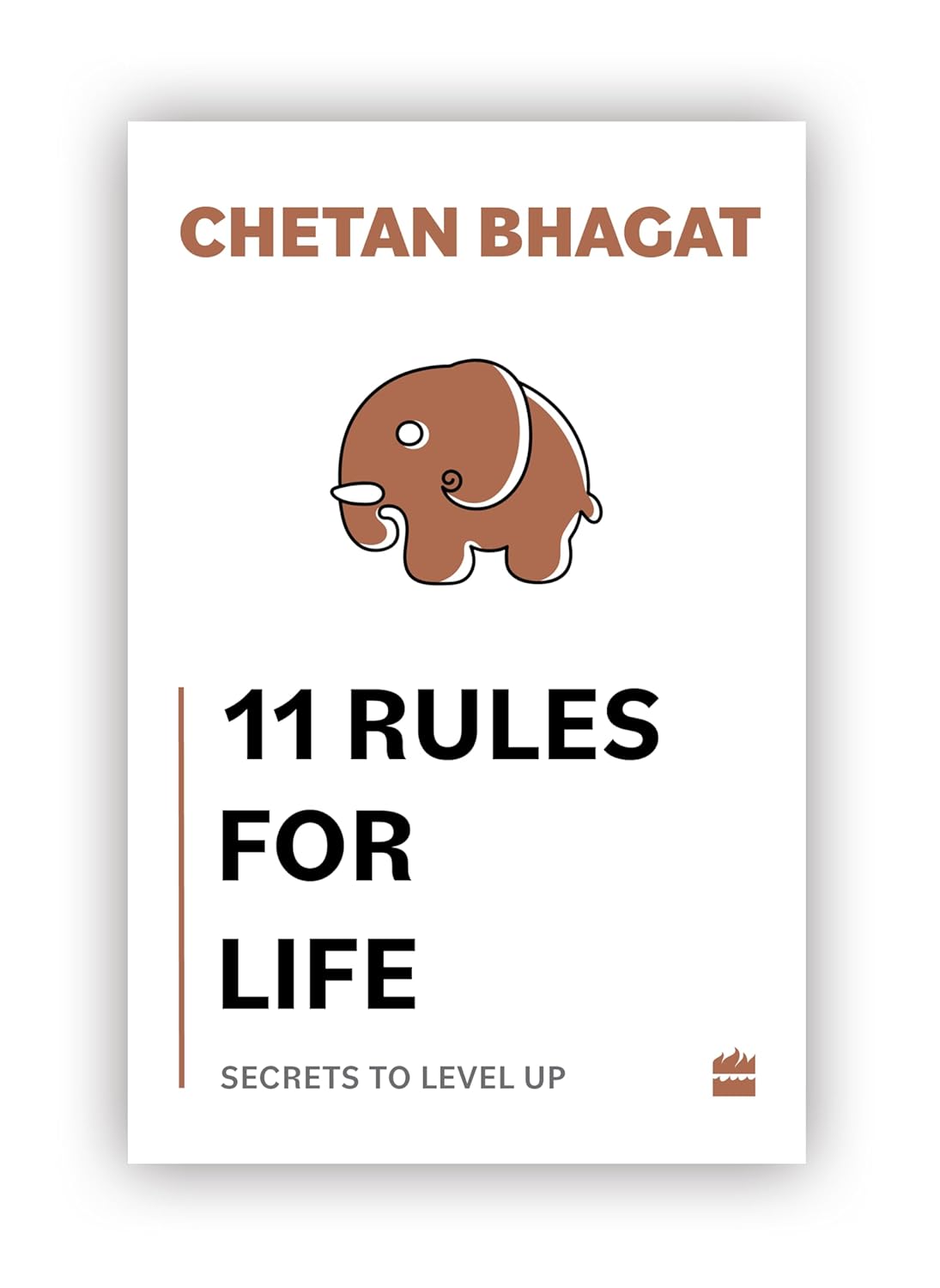 11 Rules For Life: Secrets to Level Up by Chetan Bhagat (Paperback) book cover