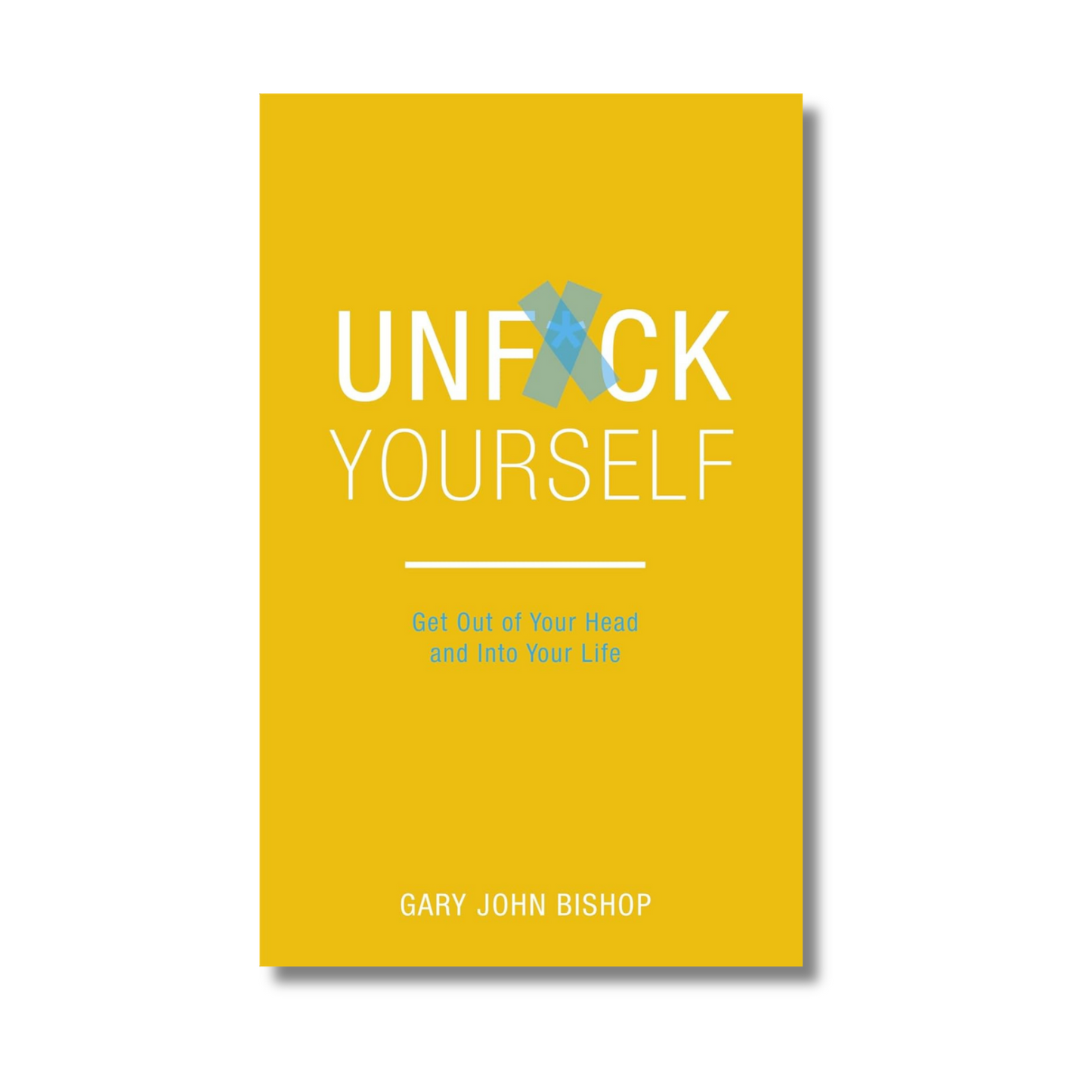 Unfuck Yourself book cover