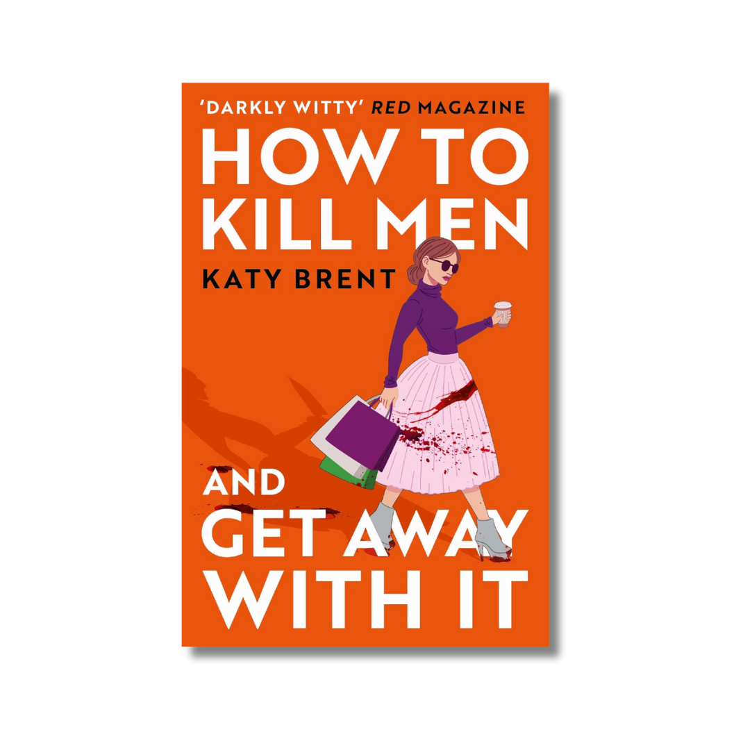 How to Kill Men and Get Away With It