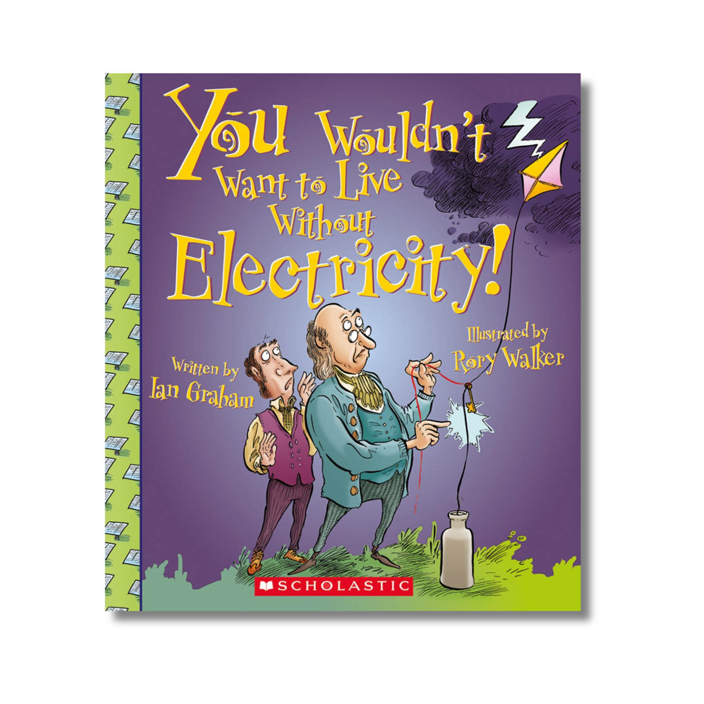 You Wouldn't Want to Live Without Electricity!