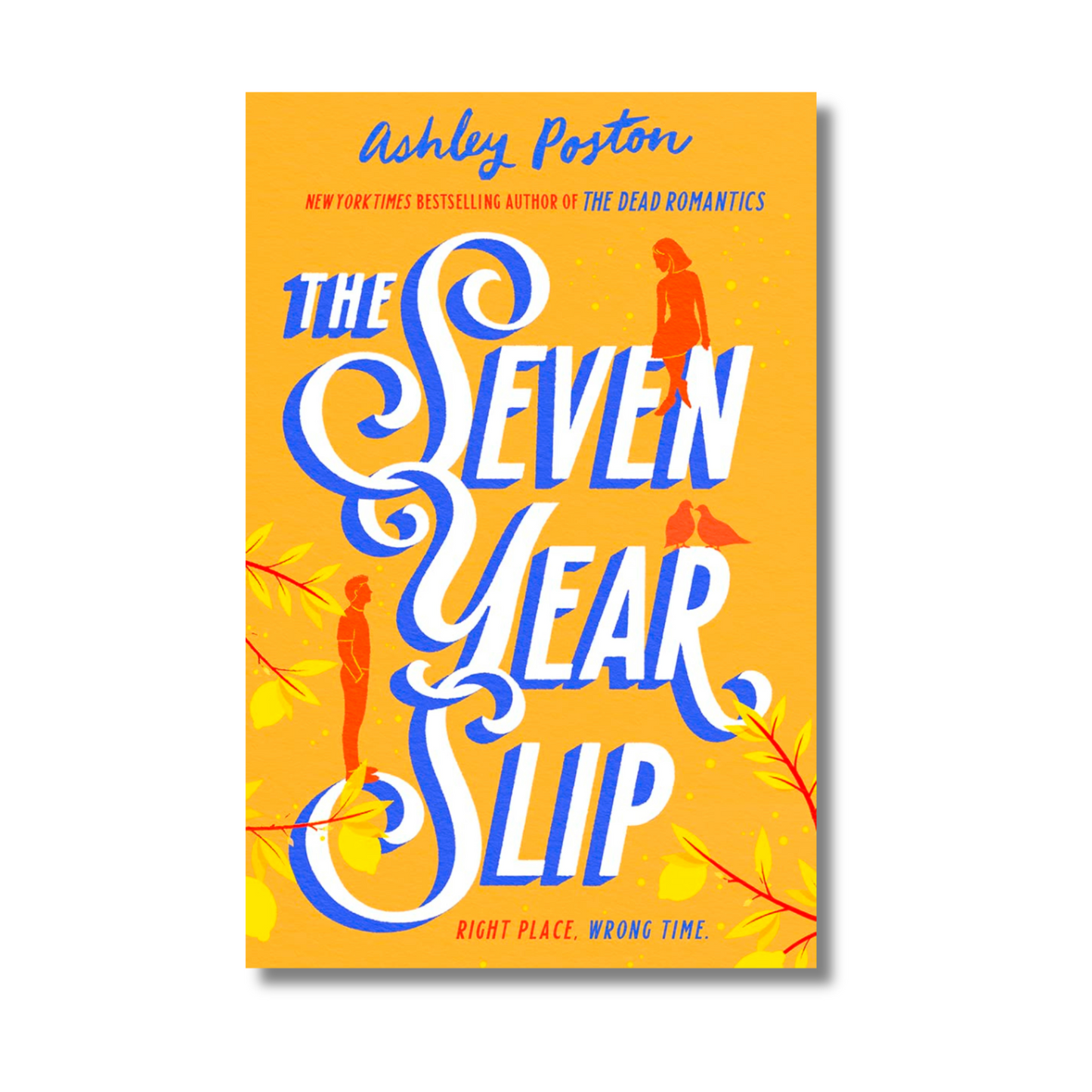 The Seven Year Slip