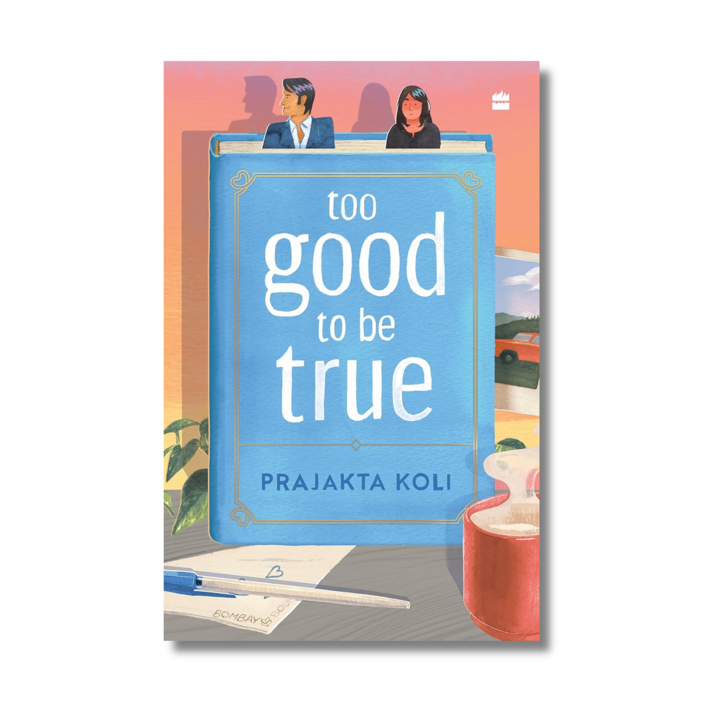 Too Good to Be True by Prajakta Koli : A smart, funny will they wonβt they romance (Paperback)