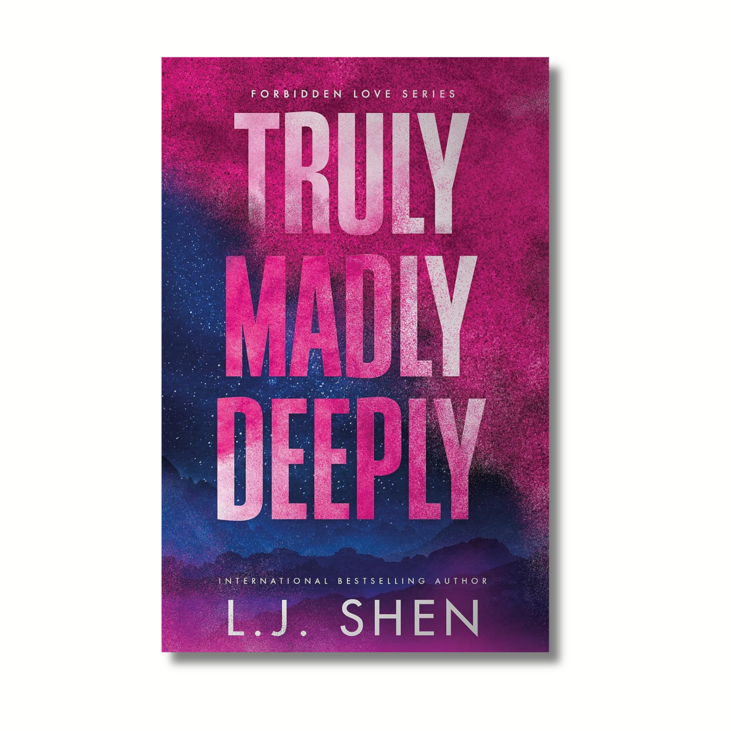 Truly Madly Deeply: Forbidden Love (Book 1 of 3)