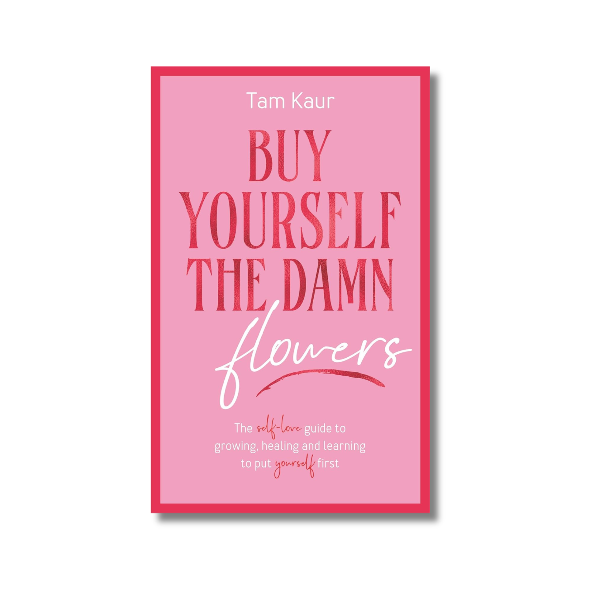 Buy Yourself the Damn Flowers book cover