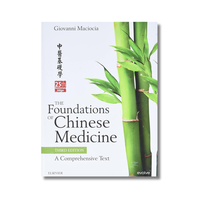 The Foundations of Chinese Medicine: A Comprehensive Text book cover