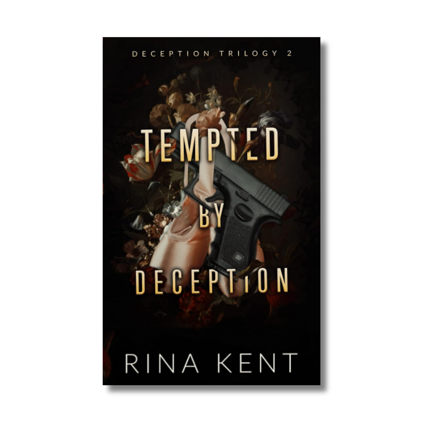 Tempted by Deception By Rina Kent (Paperback)