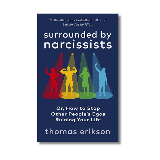 Surrounded by Narcissists by Thomas Erikson (Paperback)