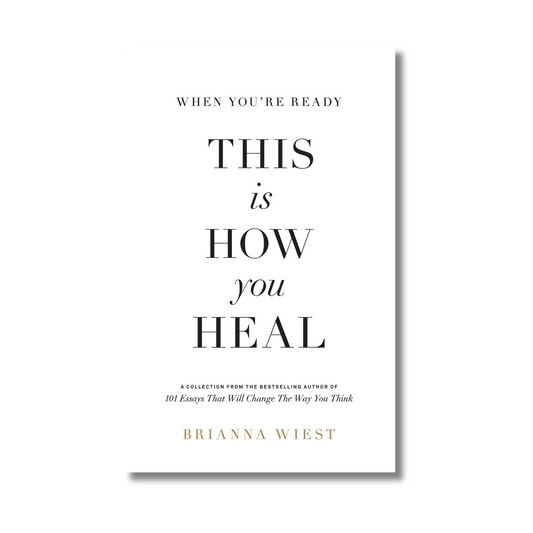 This is How You Heal By Brianna Wiest (Paperback)