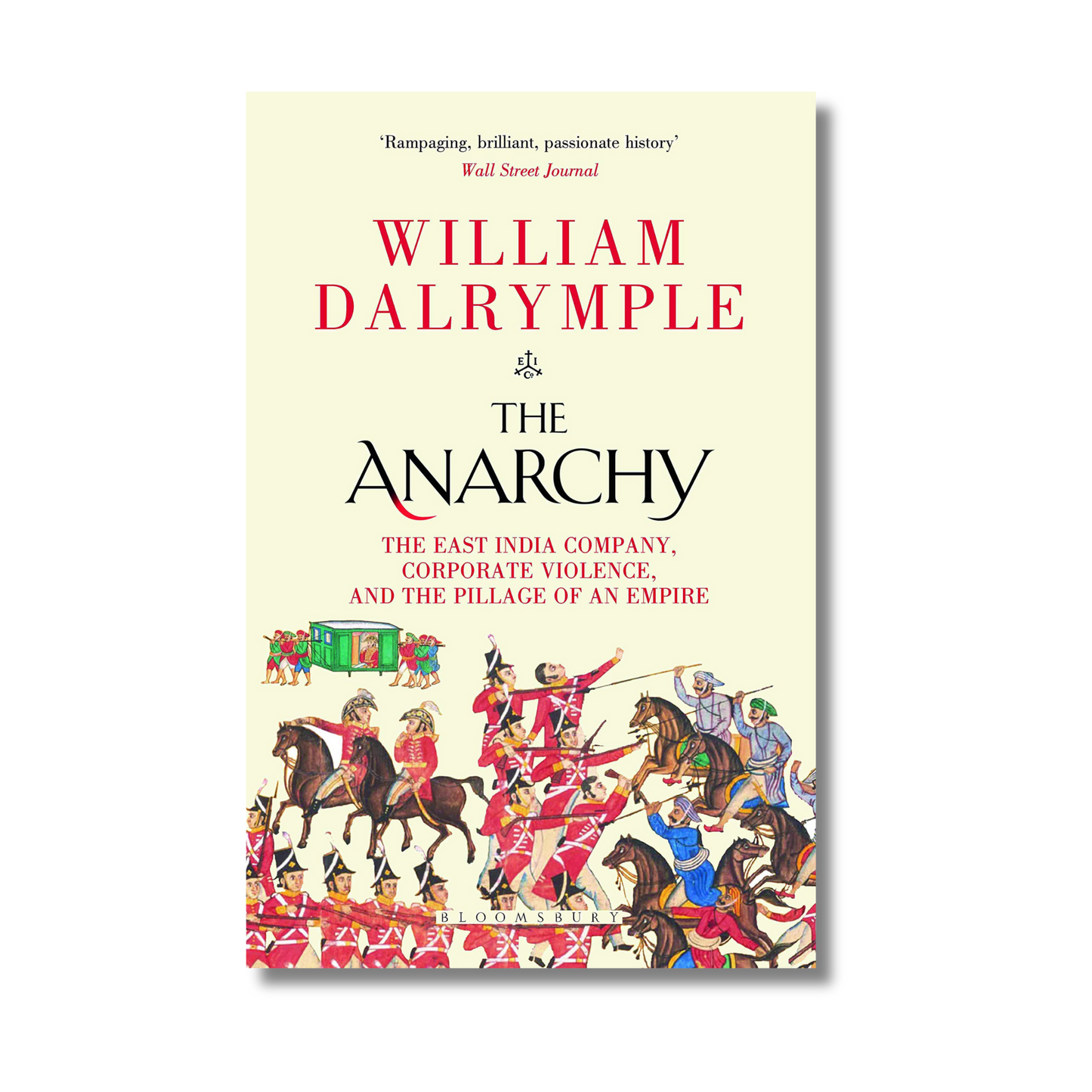 The Anarchy By William Dalrymple (Paperback)