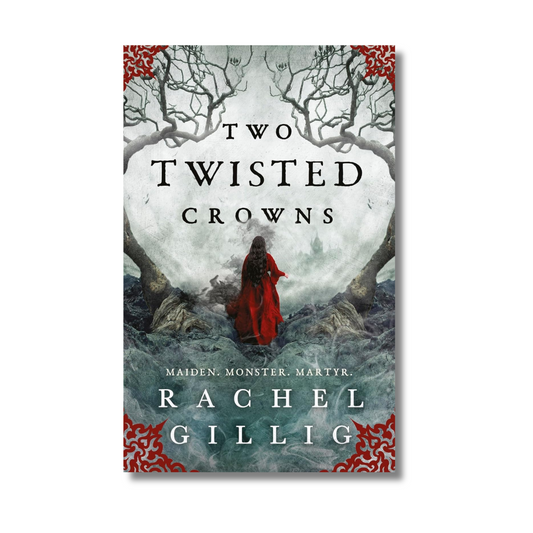 Two Twisted Crowns by Rachel Gillig (Paperback)