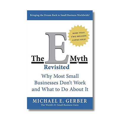 The E-Myth Revisited By Michael E. Gerber (Paperback)