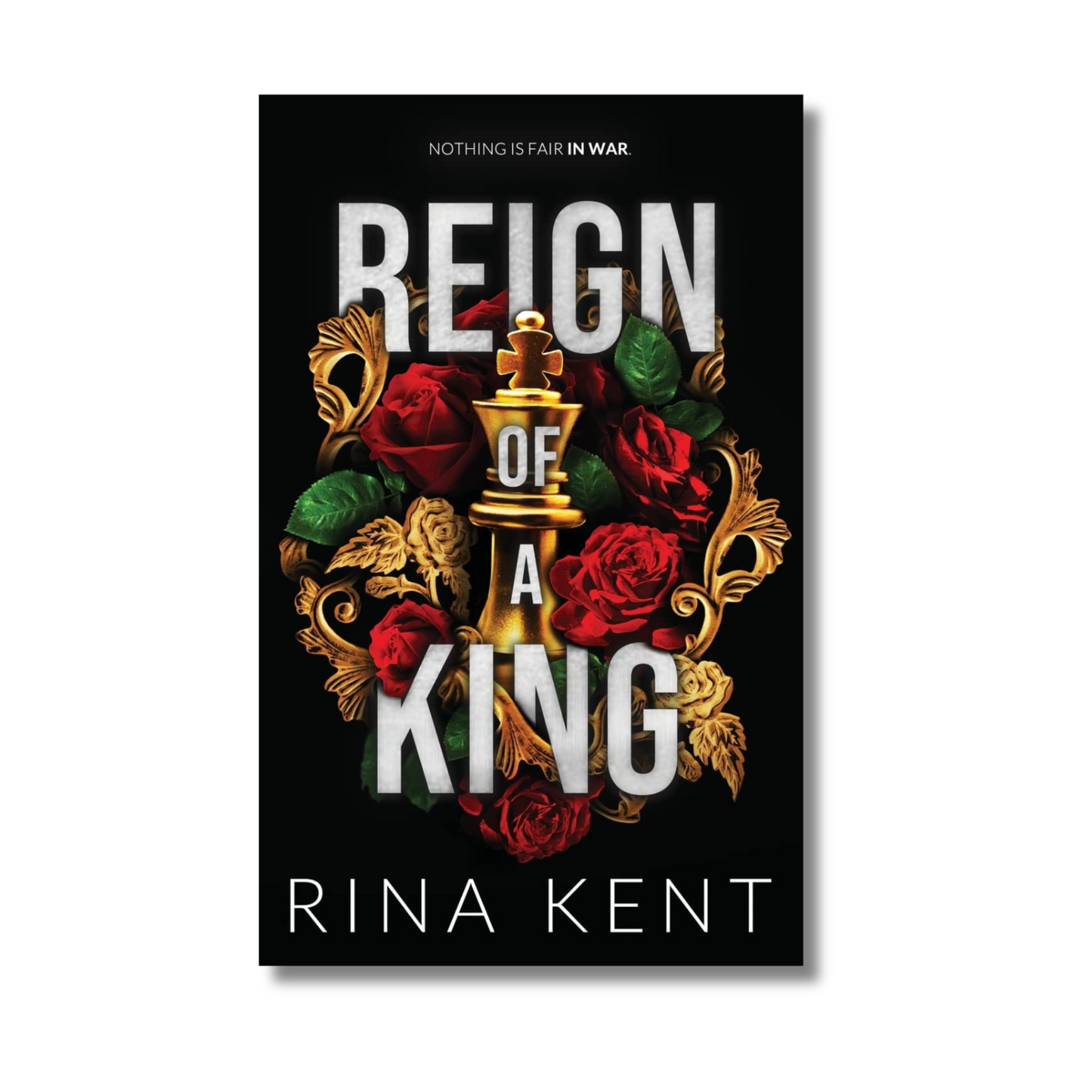 Reign of a King: A Dark Billionaire Romance by Rina Kent (Paperback)