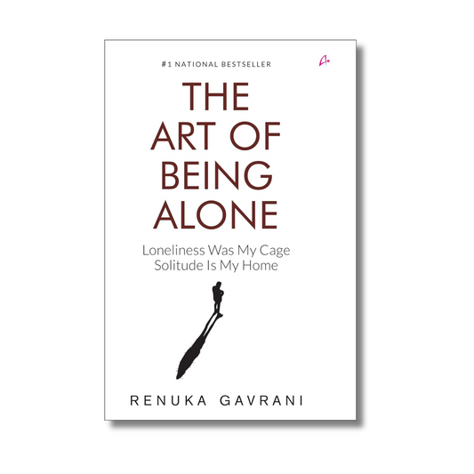 The Art of Being Alone by Renuka Gavrani (Paperback)