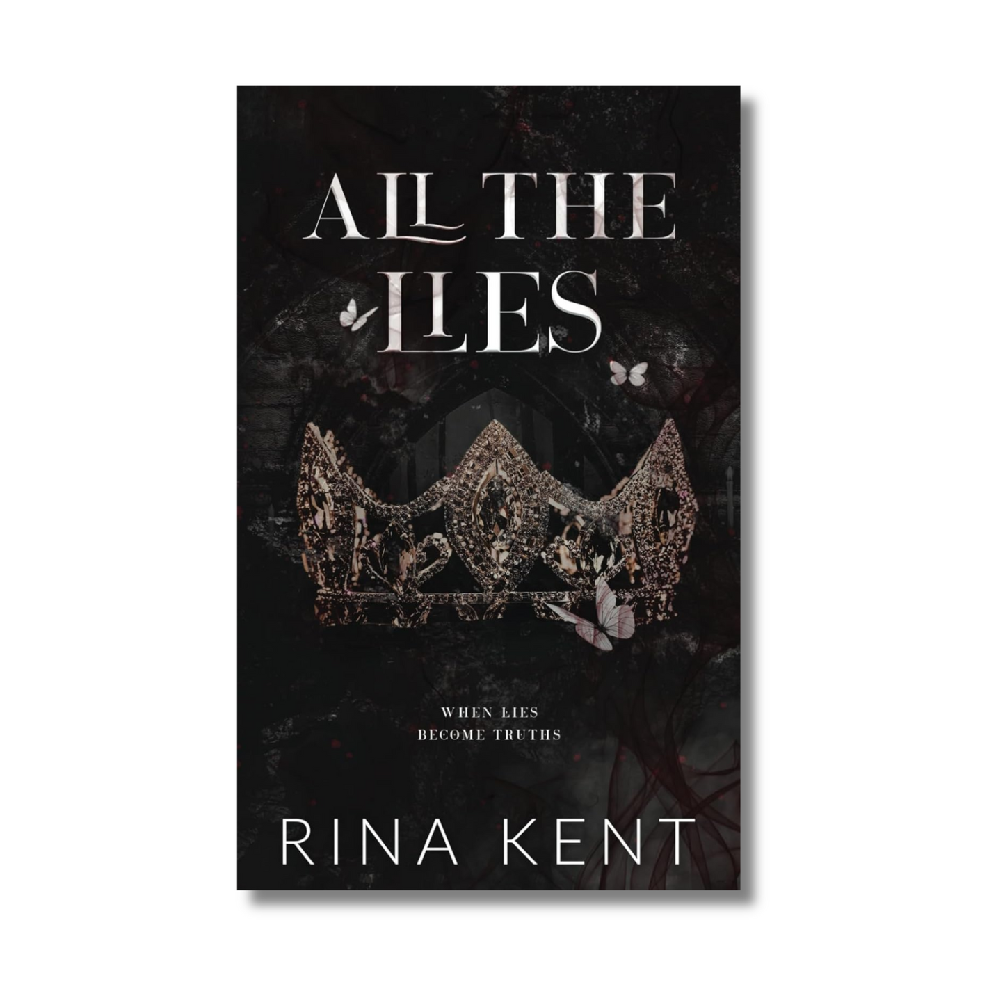 All The Lies by Rina Kent (Paperback)