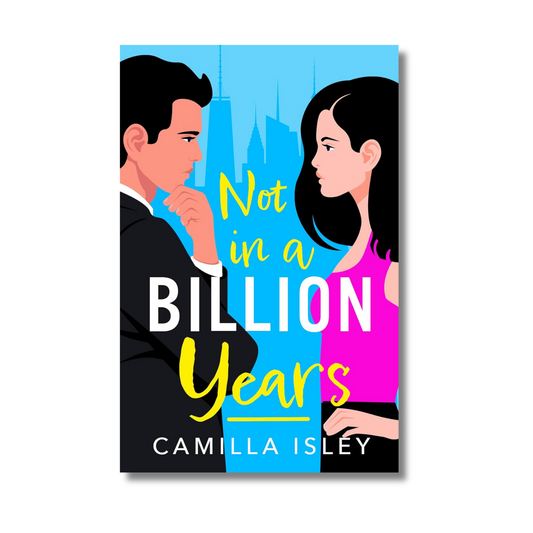 Not In A Billion Years By Camilla Isley (Paperback)