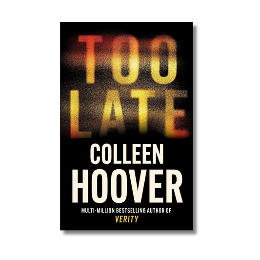 Too Late By Colleen Hoover (Paperback)