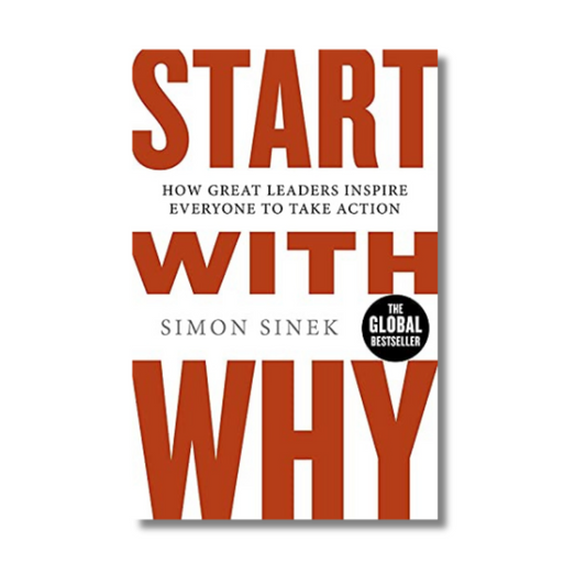 Start With Why By Simon Sinek (Paperback)