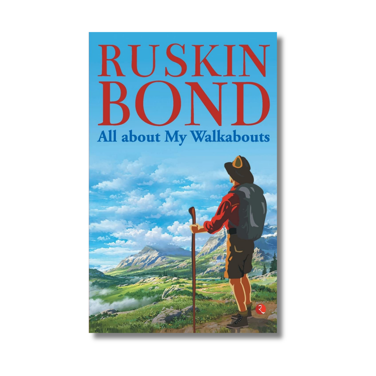 All About My Walkabouts By Ruskin Bond (Paperback)