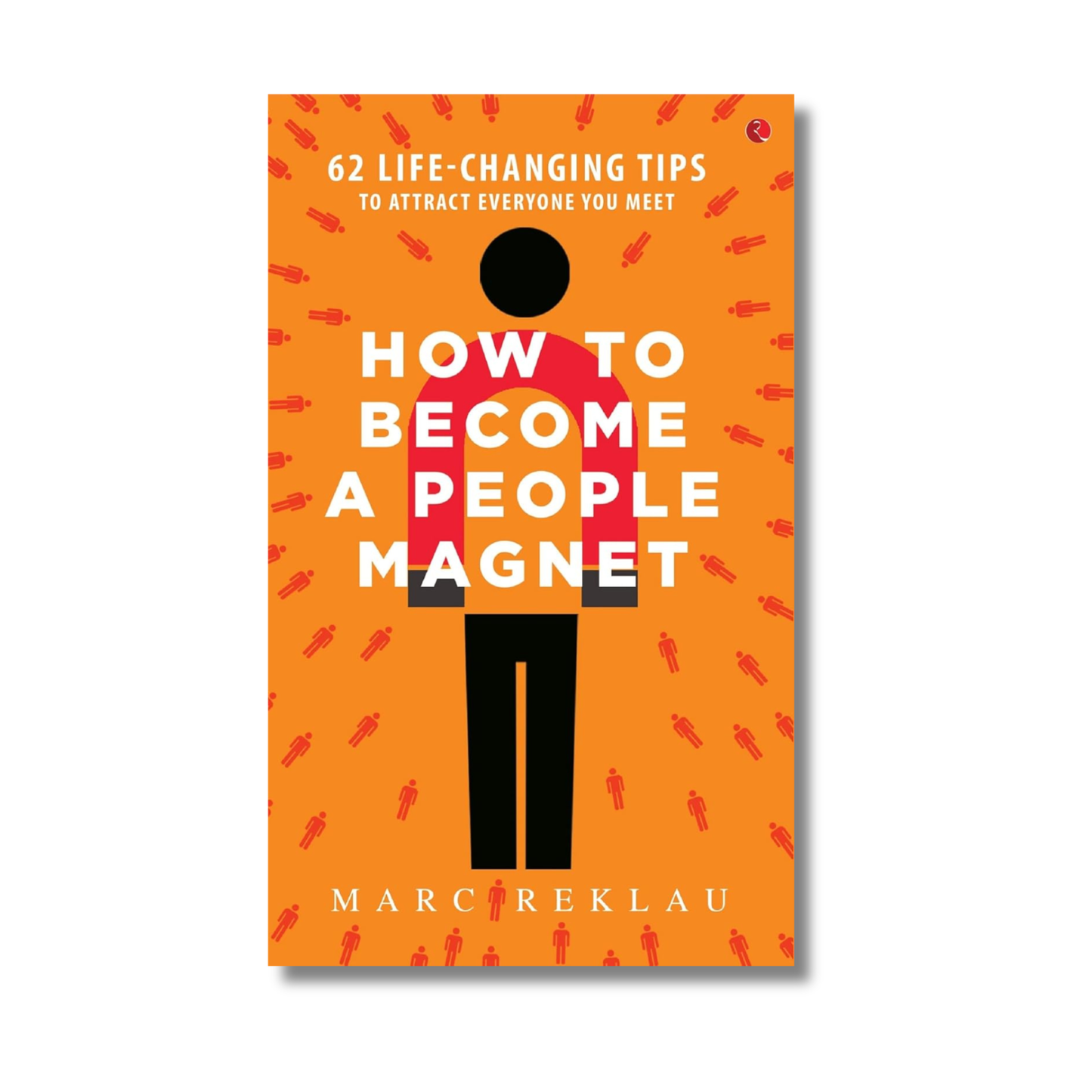 How to become a People Magnet