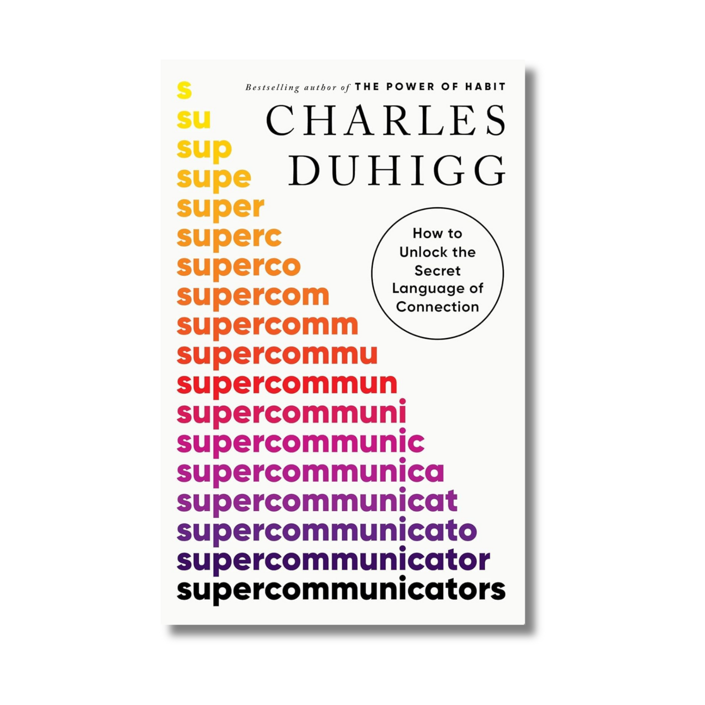 Supercommunicators by Charles Duhigg (Paperback)