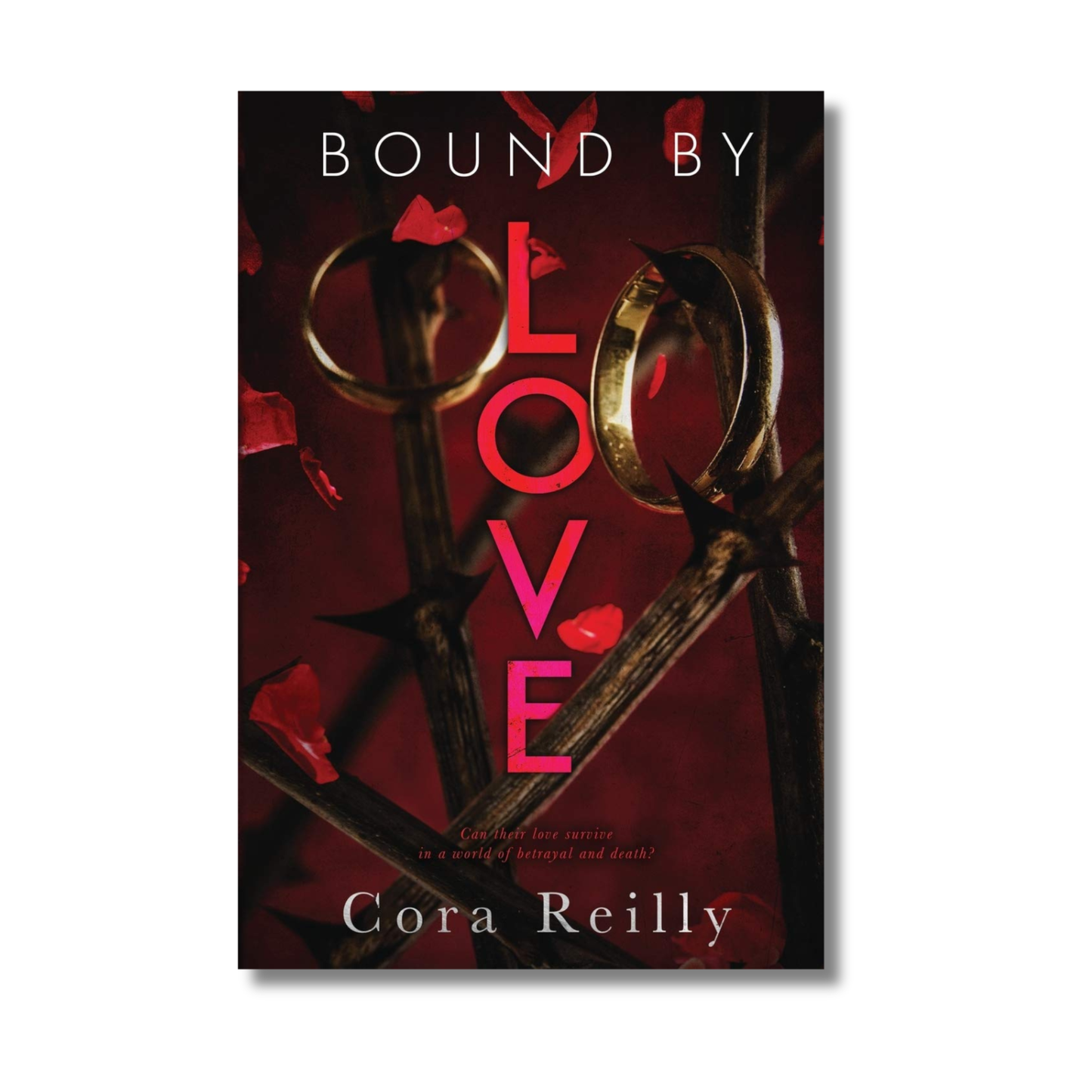 Bound by Love: Born in Blood Mafia Chronicles Series #6
