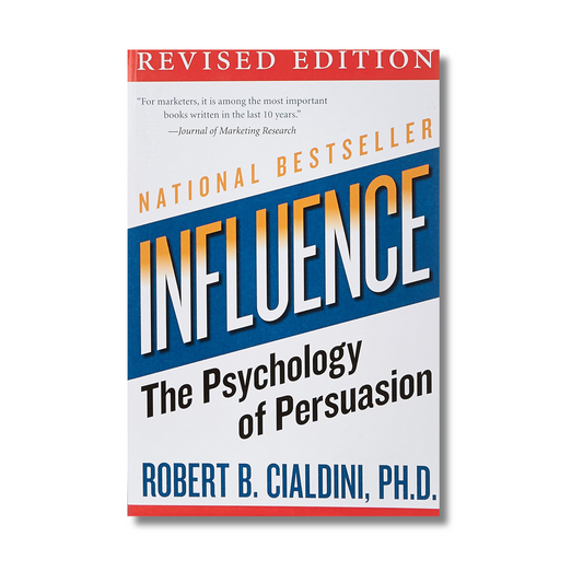 Influence : The Psychology of Persuasion By PhD Robert B. Cialdin (Paperback)